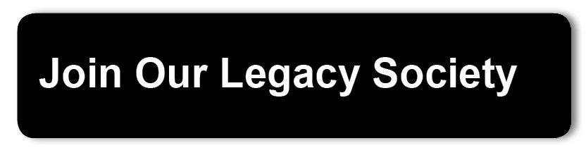 Join our Legacy Society Button